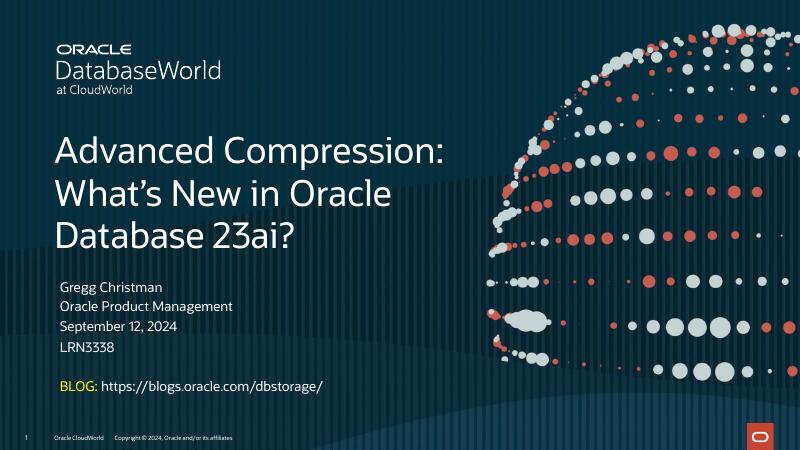 ORACLE：高级压缩：Oracle数据库23 ai有什么新内容？（英文版）