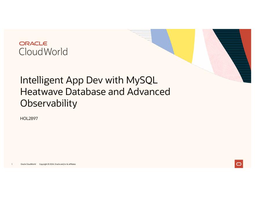 HOL2897：使用HeatWave MySQL数据库和高级可观察性的智能应用开发（英文版）