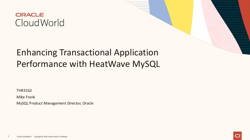ORACLE：通过HeatWave MySQL提升事务型应用性能（英文版）
