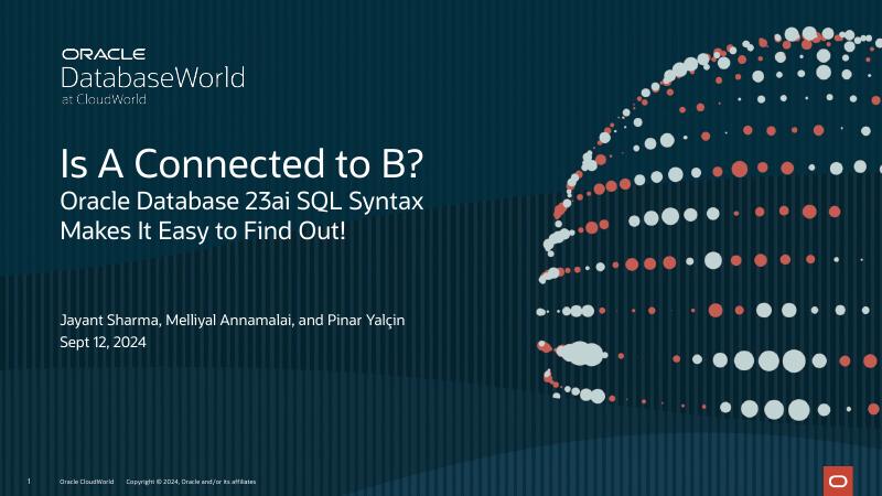 ORACLE：A和B连接了吗？甲骨文数据库23 AI SQL语法让查找变得简单（英文版）