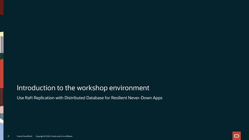 ORACLE：使用分布式数据库的Raft复制技术，实现高可用永不宕机应用（英文版）_第8页