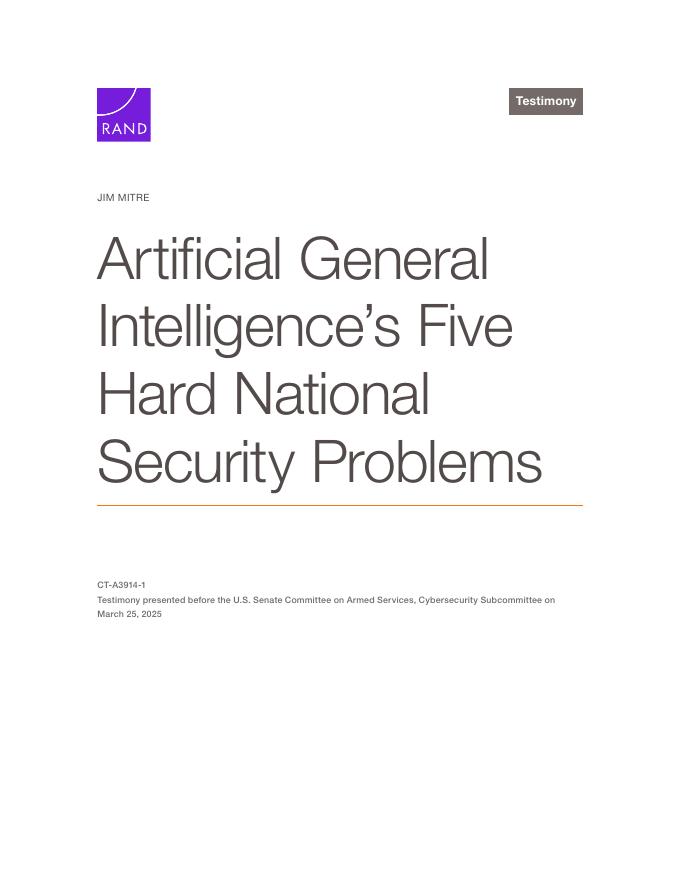 Rand兰德：2025年<em>人工</em>通用<em>智能</em>的五大国家安全难题报告（英文版） 海报