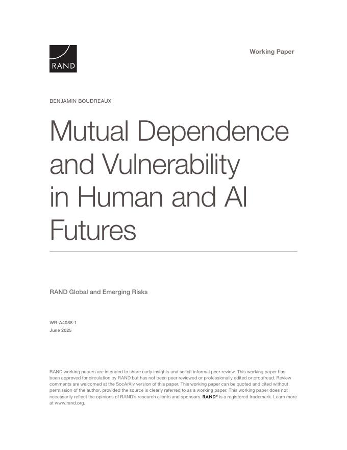 Rand兰德：2025年人类和<em>人工智能</em>未来的相互依赖和脆弱性报告（英文版） 海报