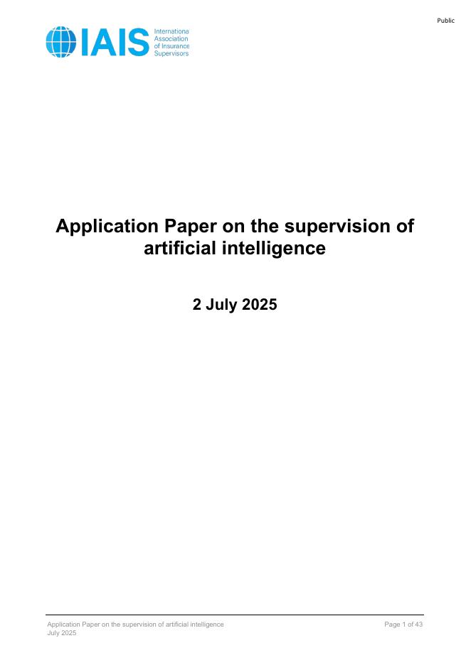 国际保险监督官协会（IAIS）：<em>人工智能</em>监督的应用论文（英文版） 海报