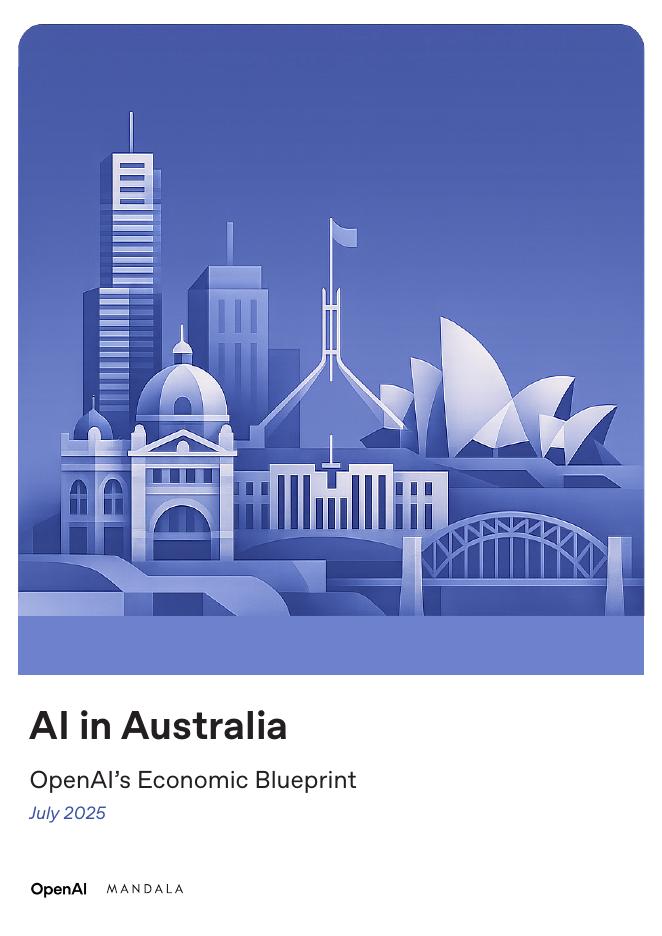 OpenAI&Mandala Partners：2025年澳大利亚<em>人工智能</em>（AI）经济蓝图（英文版） 海报