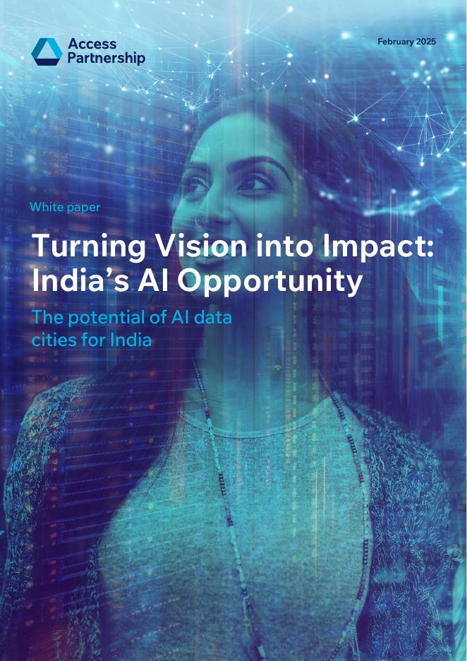 Access Partnership：2025年化愿景为影响力：印度AI机遇：<em>人工智能</em>数据城的潜力白皮书（英文版） 海报