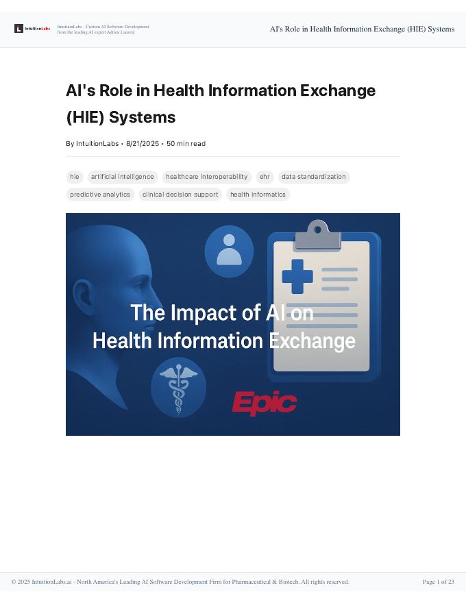 IntuitionLabs：2025年<em>人工智能</em>在健康信息交换（HIE）系统中的作用研究报告（英文版） 海报