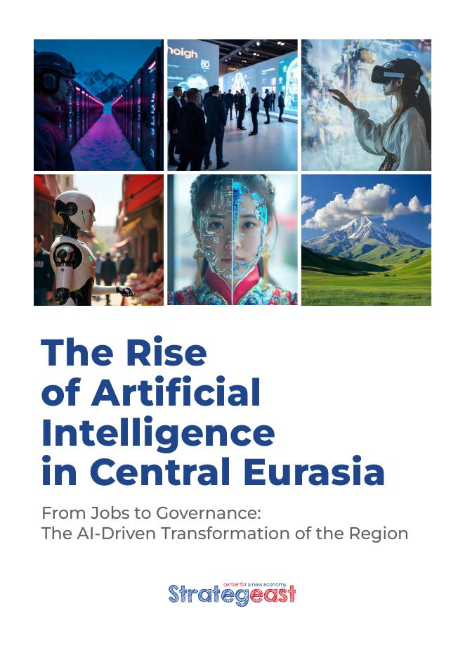 Strategeast：2025年中央欧亚<em>人工智能</em>的崛起：从就业到治理：AI驱动下的区域转型报告（英文版） 海报