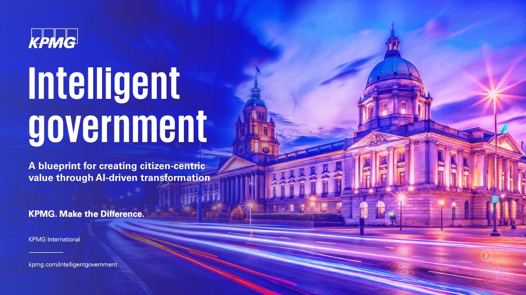 毕马威：2025年智慧政府：以<em>人工智能</em>驱动转型并创造价值报告（英文版） 海报