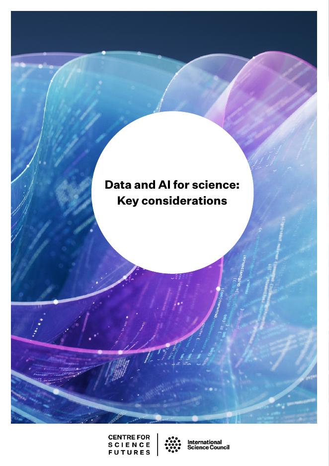 国际科学理事会：2025年科学领域数据与<em>人工智能</em>协同应用研究报告：核心考量（英文版） 海报