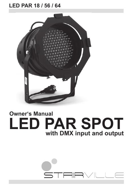<em>LED</em> PAR SPOT with DMX input and output <em>LED</em> PAR 18/56/64 2 使用说明书 海报