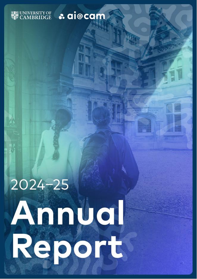 剑桥大学AI：2024-2025年剑桥大学人工智能系年度报告（英文版）海报