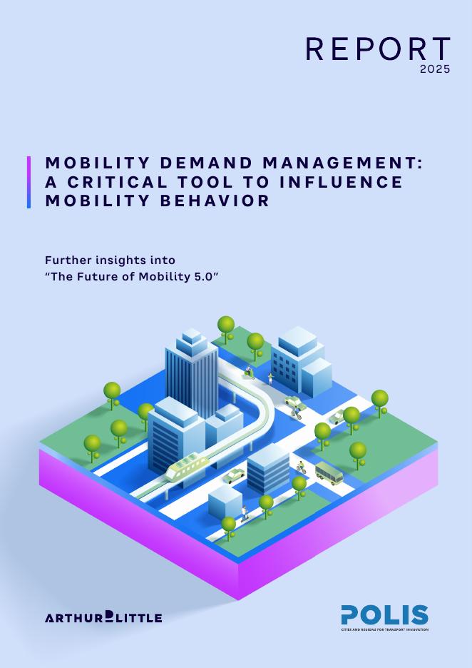 Arthur D. Little理特咨询：2025年出行需求管理：影响出行行为的关键工具报告（英文版）_第1页