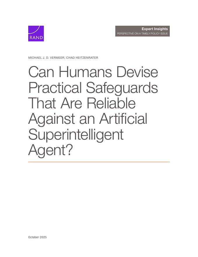 Rand兰德：2025年人类能否设计出可靠的实用安全措施来对抗<em>人工</em>超<em>智能</em>代理？（英文版） 海报