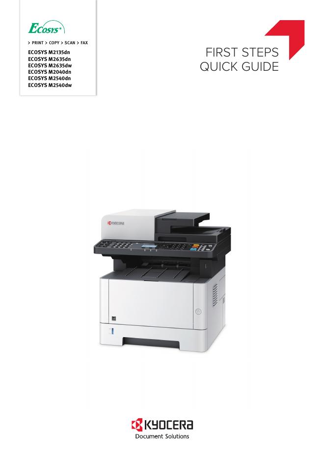 ECOSYS M2135dn ECOSYS M2635dn ECOSYS M2635dw ECOSYS M2040dn ECOSYS M2540dn ECOSYS M2540dw 快速<em>入门</em>指南 海报