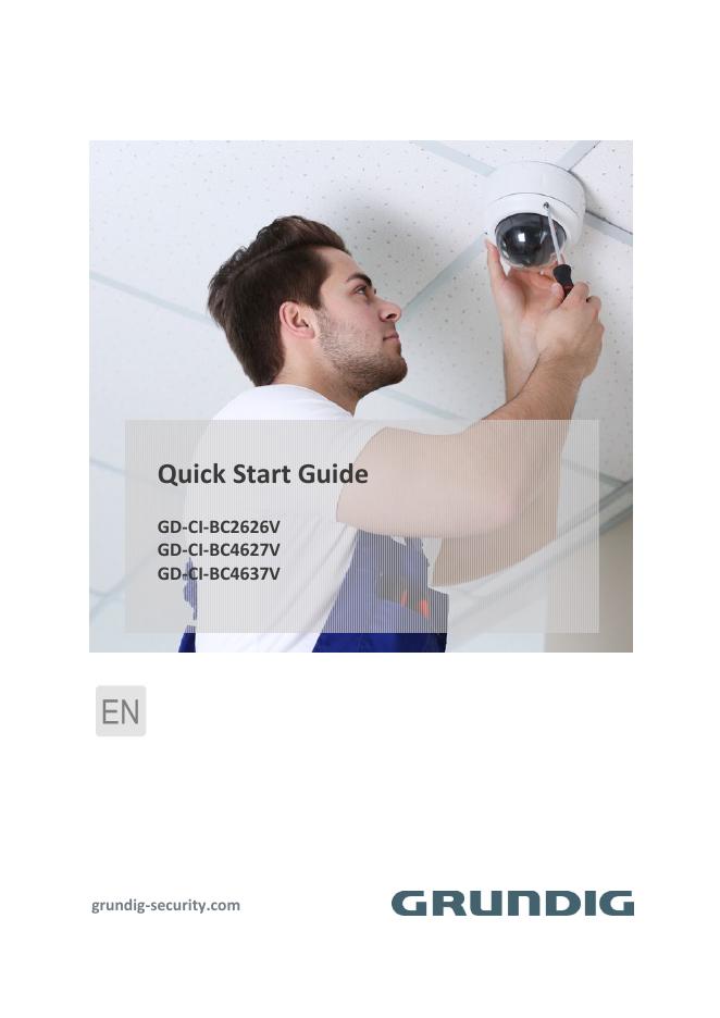 Grundig Security GD-CI-BC2626V GD-CI-BC4627V GD-CI-BC4637V 快速<em>入门</em>指南 海报