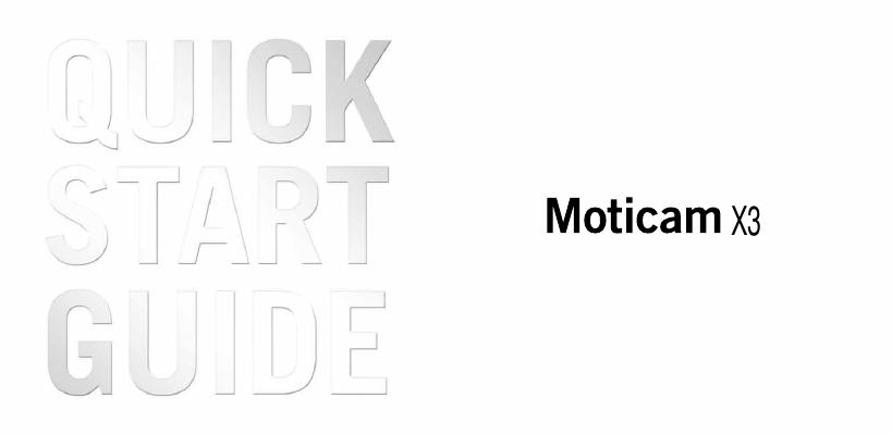 Moticam X3快速<em>入门</em>指南 海报