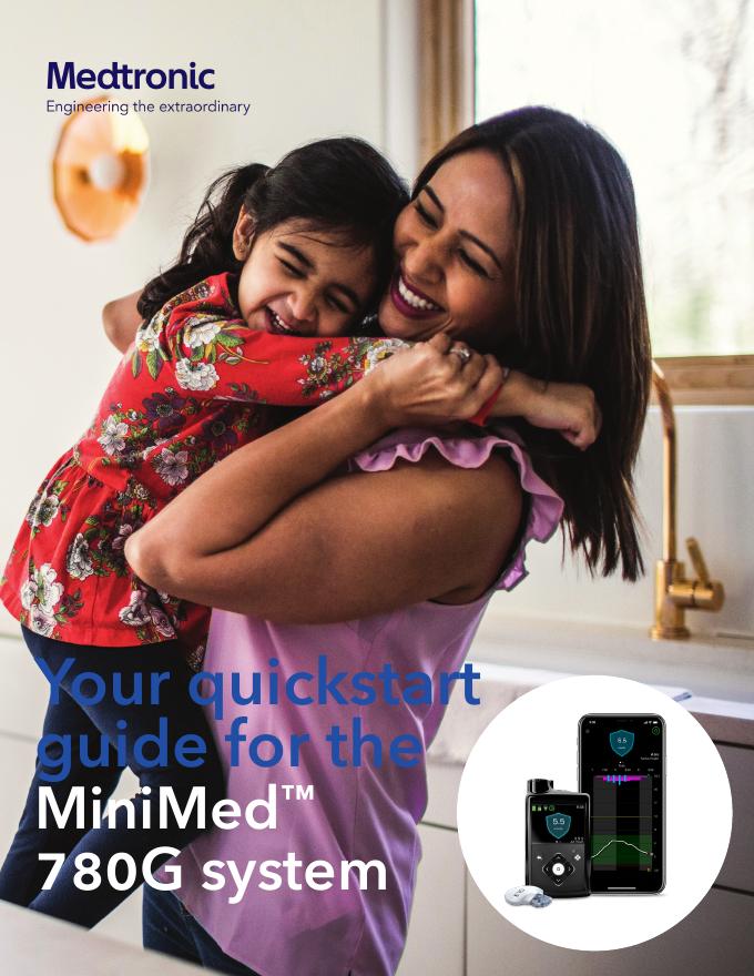 MiniMed™ 780G系统快速<em>入门</em>指南 海报