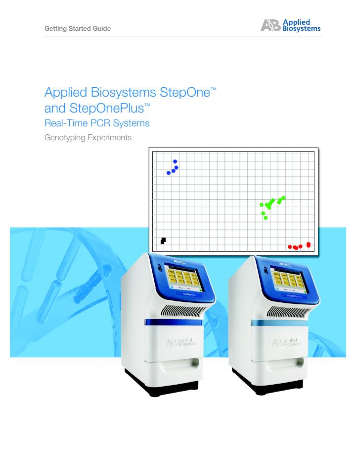 Applied Biosystems StepOne™和StepOnePlus™实时PCR系统基因分型实验<em>入门</em>指南 海报