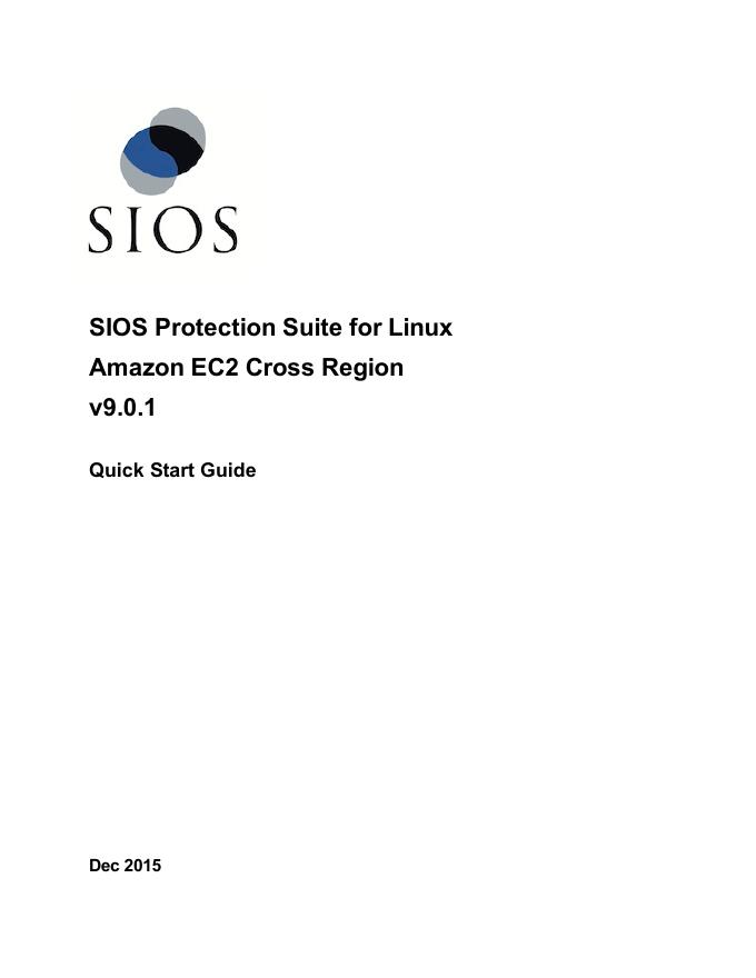 SIOS Protection Suite for Linux Amazon EC2 Cross Region v9.0.1快速<em>入门</em>指南 海报