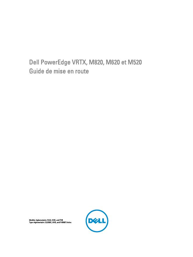 戴尔 PowerEdge VRTX,M820,M620 和 M520 快速<em>入门</em>指南 海报
