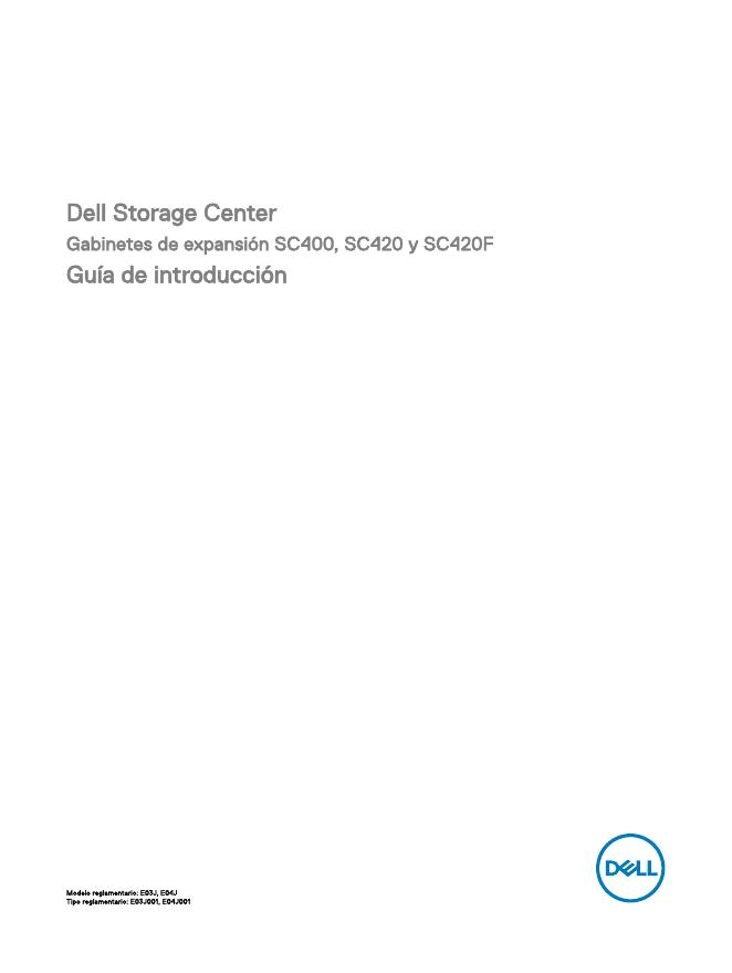 戴尔存储中心SC400、SC420和SC420F扩展柜<em>入门</em>指南 海报