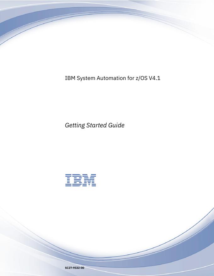 IBM System Automation for z/OS V4.1<em>入门</em>指南 海报