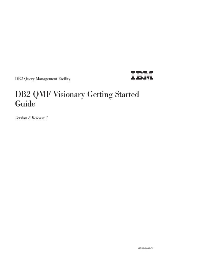 DB2 Query Management Facility DB2 QMF Visionary <em>入门</em>指南 海报