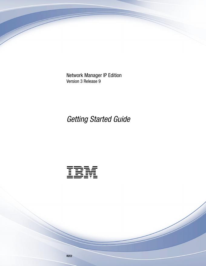IBM Tivoli Network Manager IP Edition 版本 3 发行版 9 <em>入门</em>指南 海报