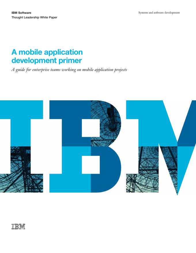 IBM软件思想领导力白皮书系统和软件开发移动应用程序开发<em>入门</em>指南 海报