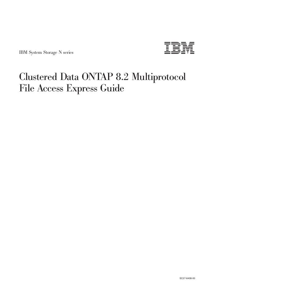 IBM System Storage N 系列集群数据 ONTAP 8.2 多协议文件访问快速<em>入门</em>指南 海报