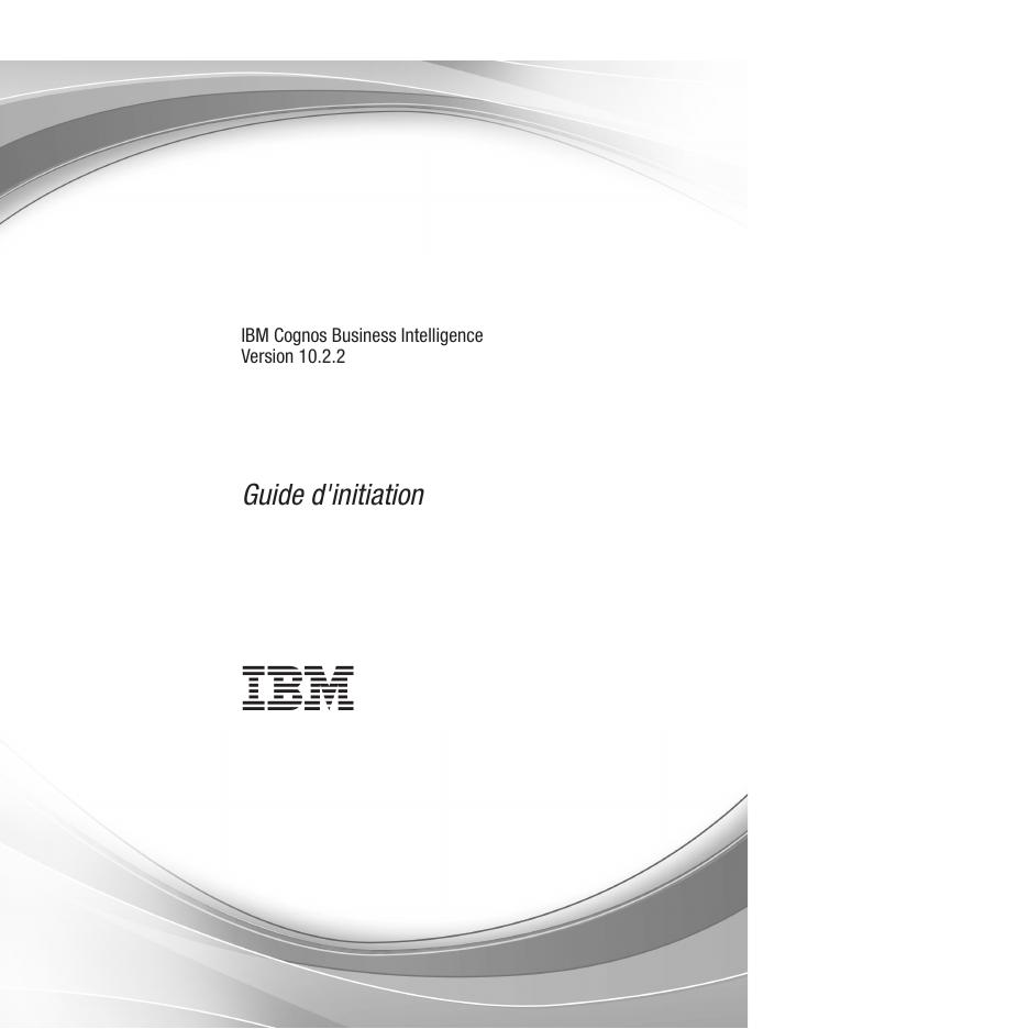 IBM Cognos Business Intelligence版本10.2.2<em>入门</em>指南 海报