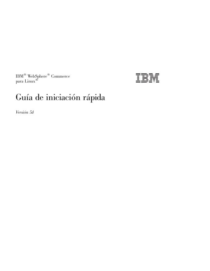 IBM® WebSphere® Commerce for Linux® 快速<em>入门</em>指南 海报