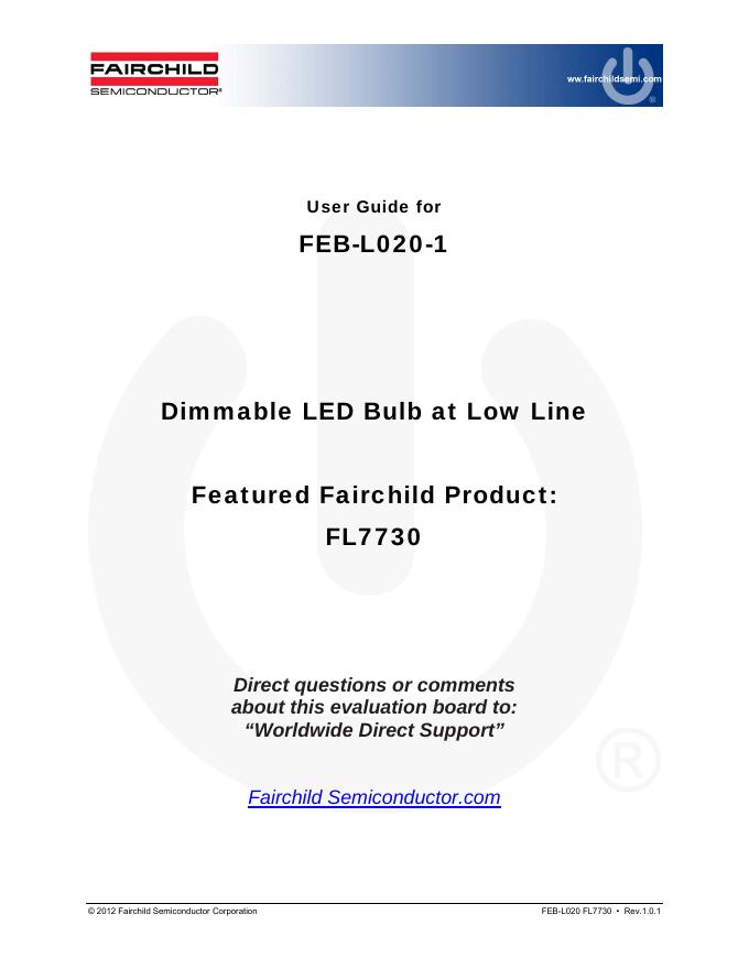 FAIRCHILD User Guide for FEB_L20-1 Dimmable <em>LED</em> Bulb at Low Line Using FL7730 海报