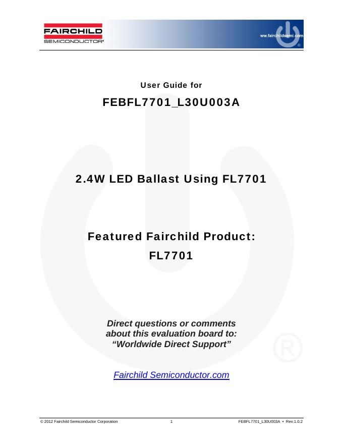 FAIRCHILD User Guide for FEBFL7701_L30U003A 2.4W <em>LED</em> Ballast Using FL7701 海报
