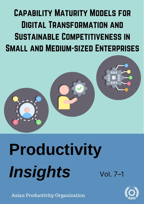 亚洲生产力组织（APO）：2025年中小企业<em>数字化转型</em>和可持续竞争力的成熟度模型报告（英文版） 海报