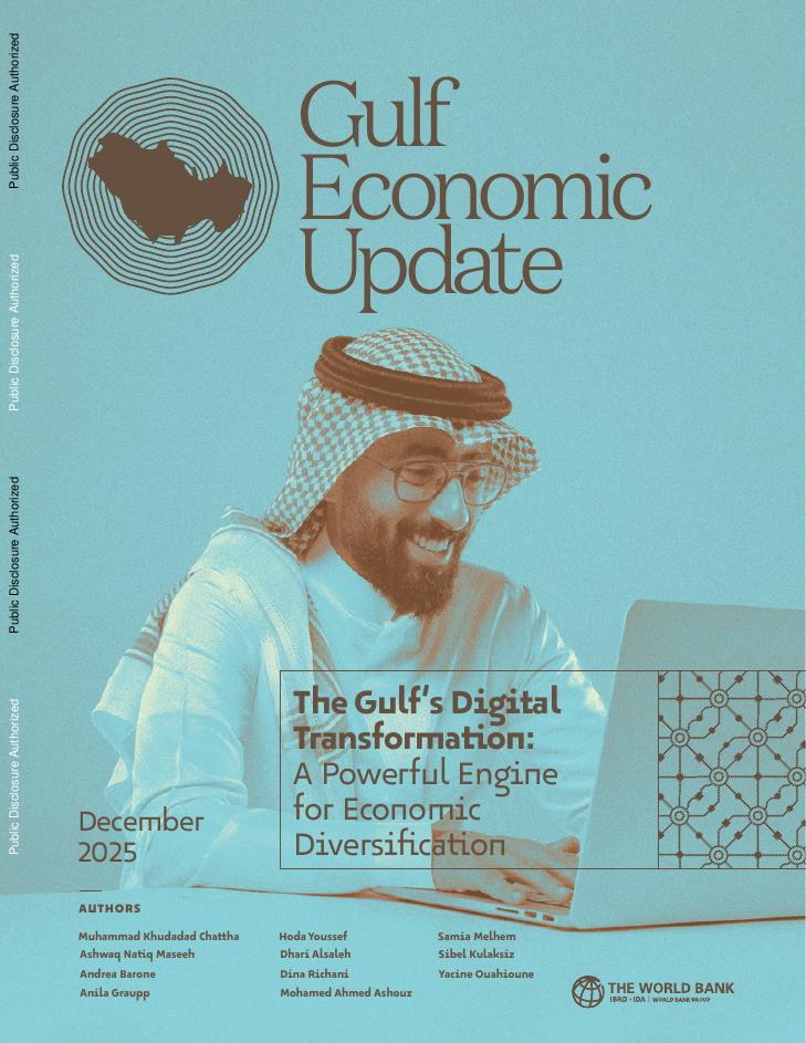 世界银行：2025年12月海湾经济更新报告-海湾的<em>数字化转型</em> 经济多样化的强大引擎（英文版） 海报