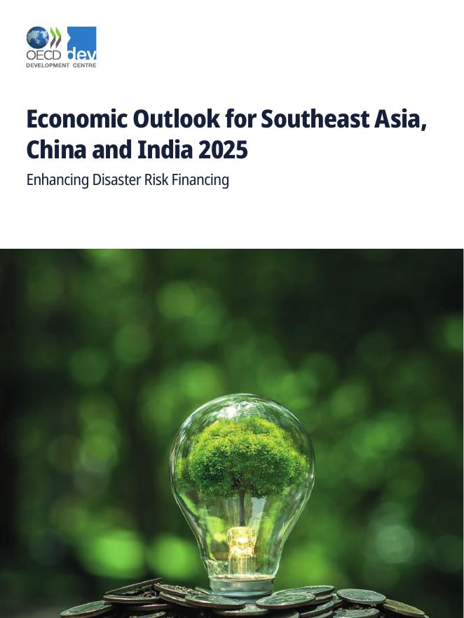 经合组织：2025年东南亚、中国和印度经济展望报告：强化灾害风险融资（英文版）