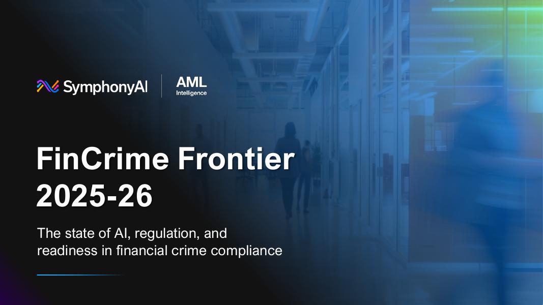 SymphonyAI：2025-26年金融犯罪合规中的人工智能、监管与机构就绪度现状研究报告（英文版）