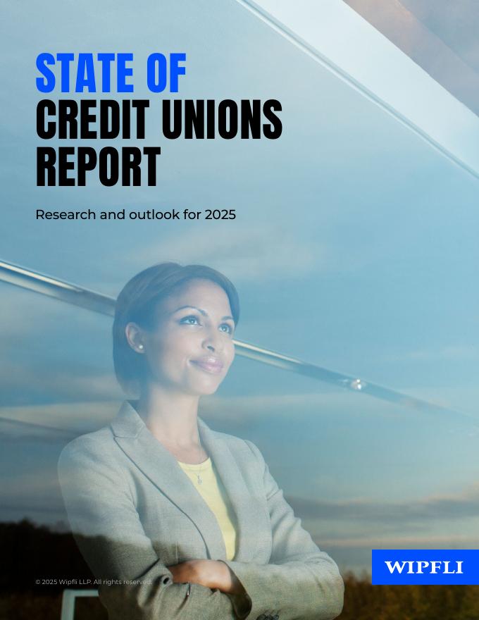 Wipfli：2025年美国信用合作社状况研究报告（英文版）