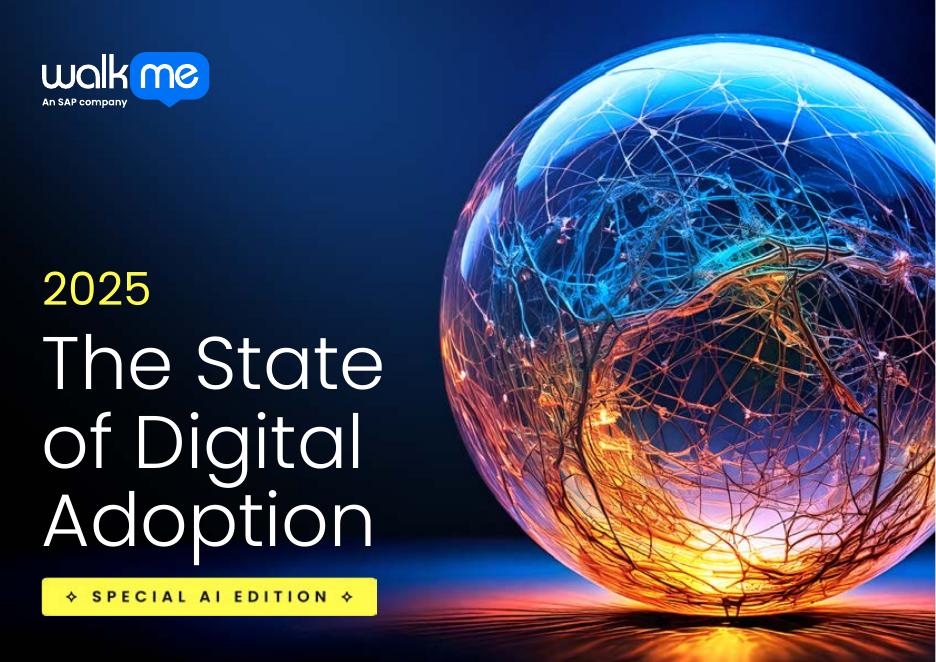 WalkMe：2025年企业数字应用状况报告：AI特辑（英文版）