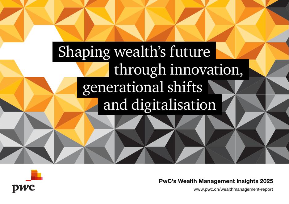 普华永道：2025年通过创新、世代更迭和数字化塑造财富的未来报告（英文版）