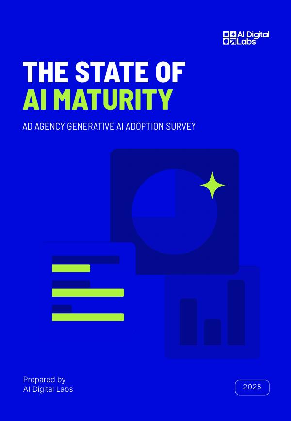 AI Digital：2025年AI成熟度状况：广告代理机构生成式AI应用调查报告（英文版）