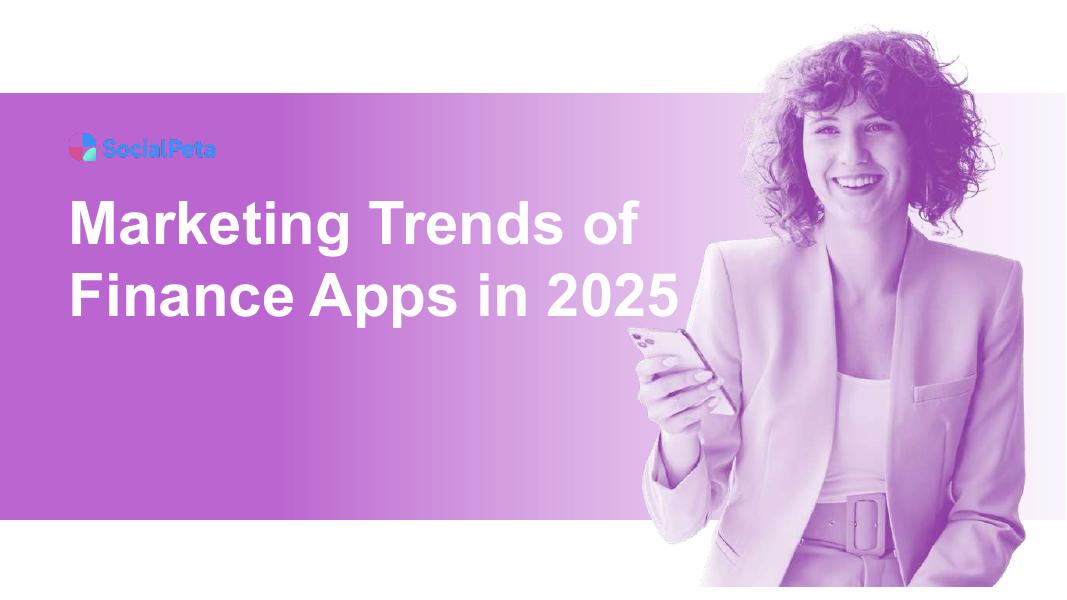 广大大：2025年金融APP营销趋势观察报告（英文版）