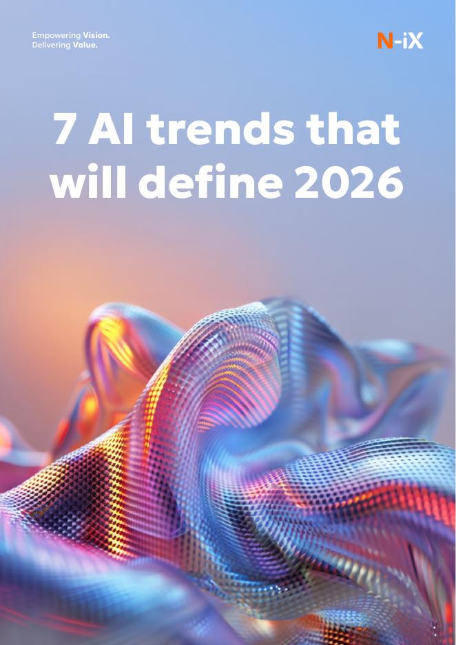 N-iX：2026年塑造未来格局的七大AI趋势研究报告（英文版）