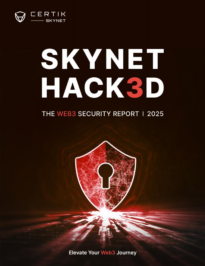 CERTIK：2025年天网黑客3D Web3安全报告（英文版）