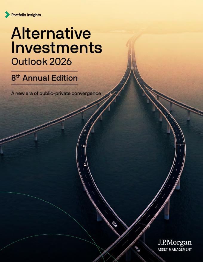 摩根大通：2026年全球另类投资展望报告：公私融合新纪元（第八版）（英文版）