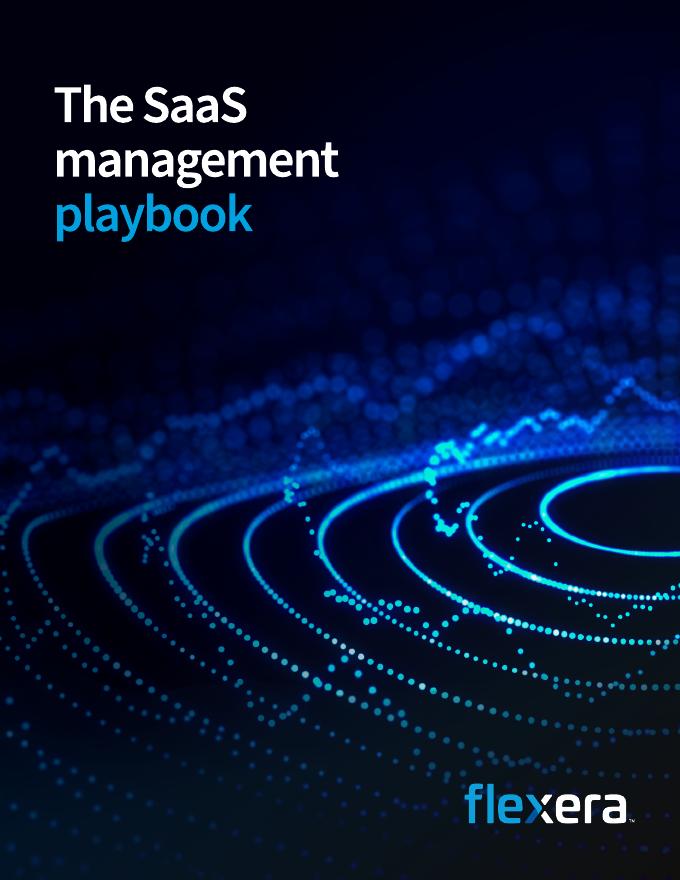 Flexera：2025年软件即服务（SaaS）管理策略指南报告（英文版）