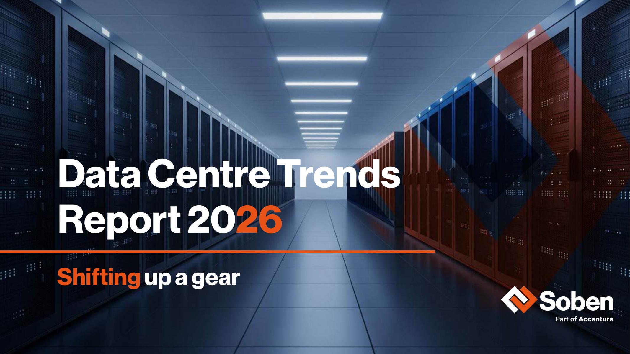 Soben：2026年数据中心行业趋势报告：全面提速（英文版）