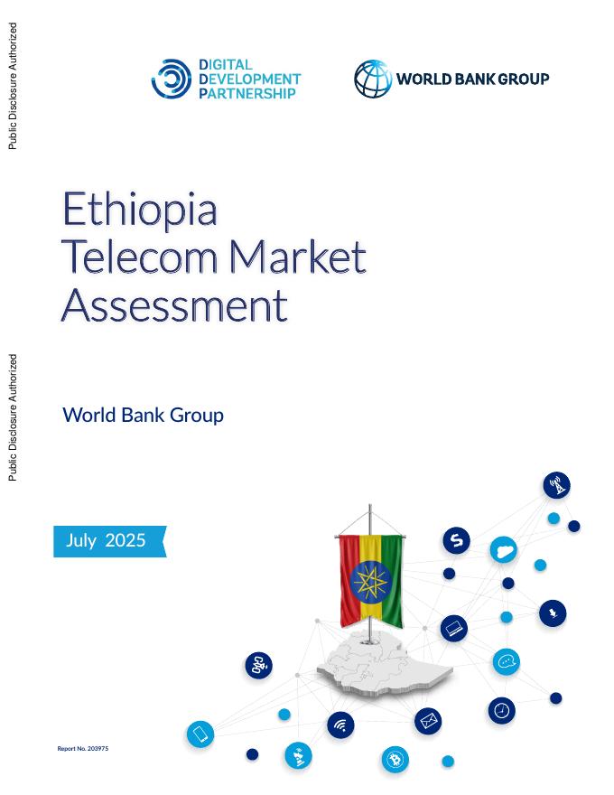 世界银行：2025年埃塞俄比亚电信市场评估报告（英文版）